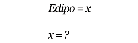 Edipo no resuelto